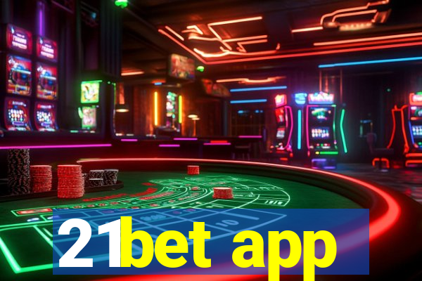 21bet app